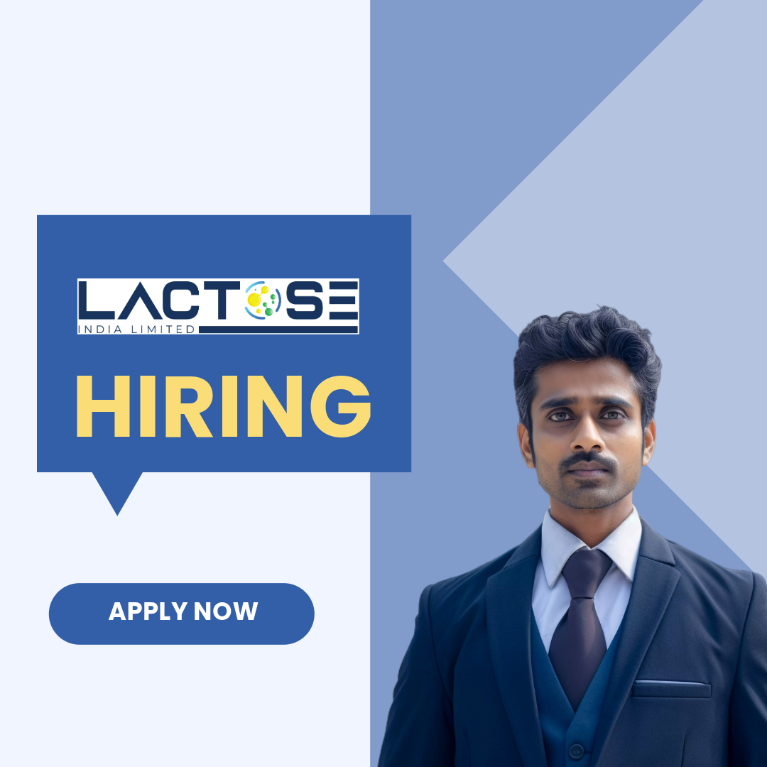 Lactose India Ltd. Hiring